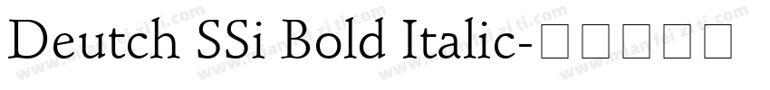 Deutch SSi Bold Italic字体转换